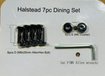 Halstead 7 Piece Dining set - Hardware